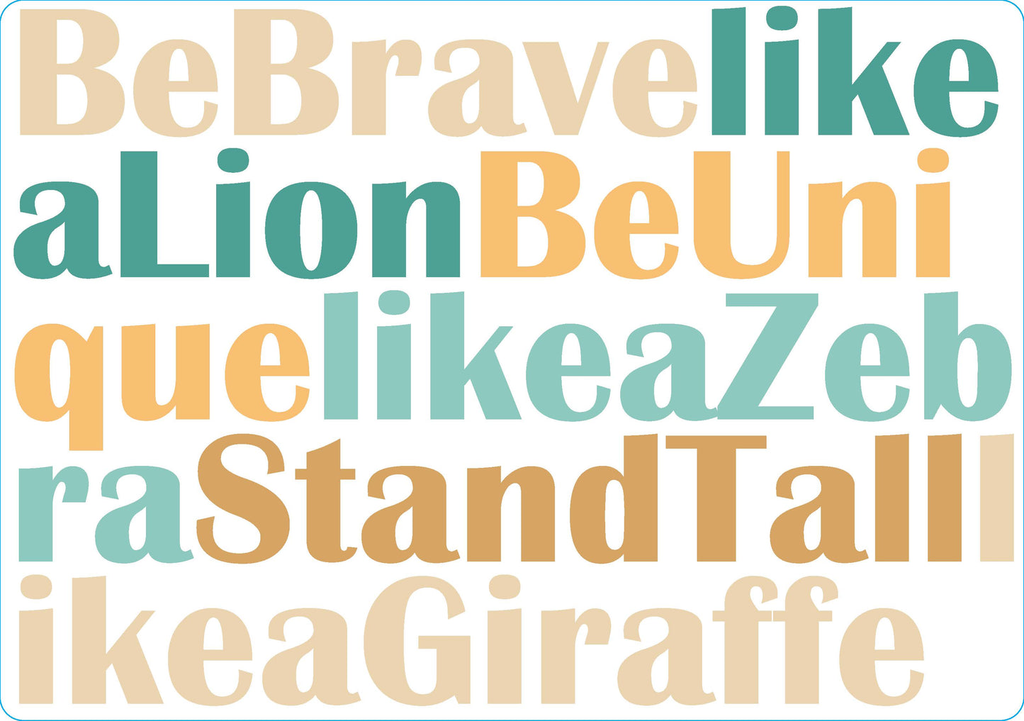 Brave like a Lion Quote